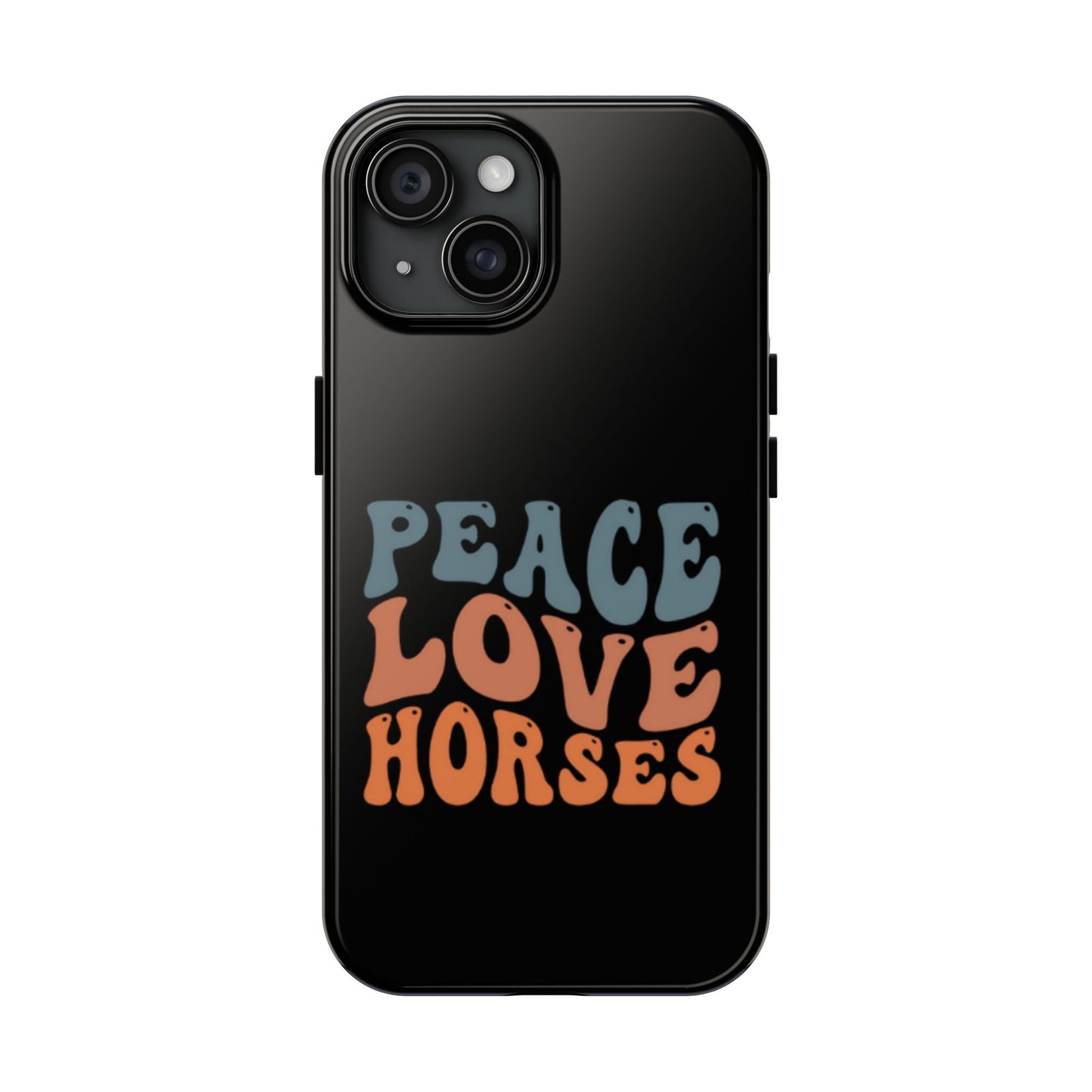Peace Love Horses Phone Case — Retro Horse Lover Protective Case