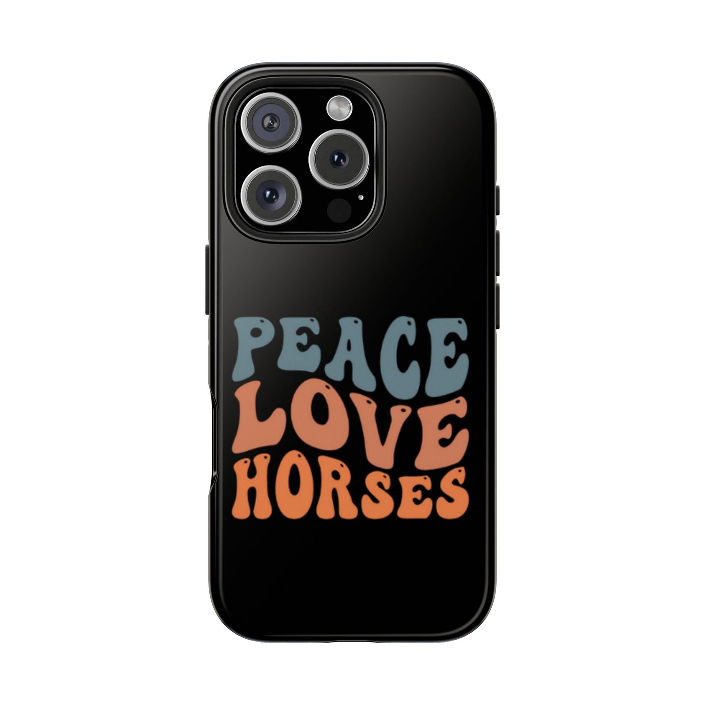 Peace Love Horses Phone Case — Retro Horse Lover Protective Case