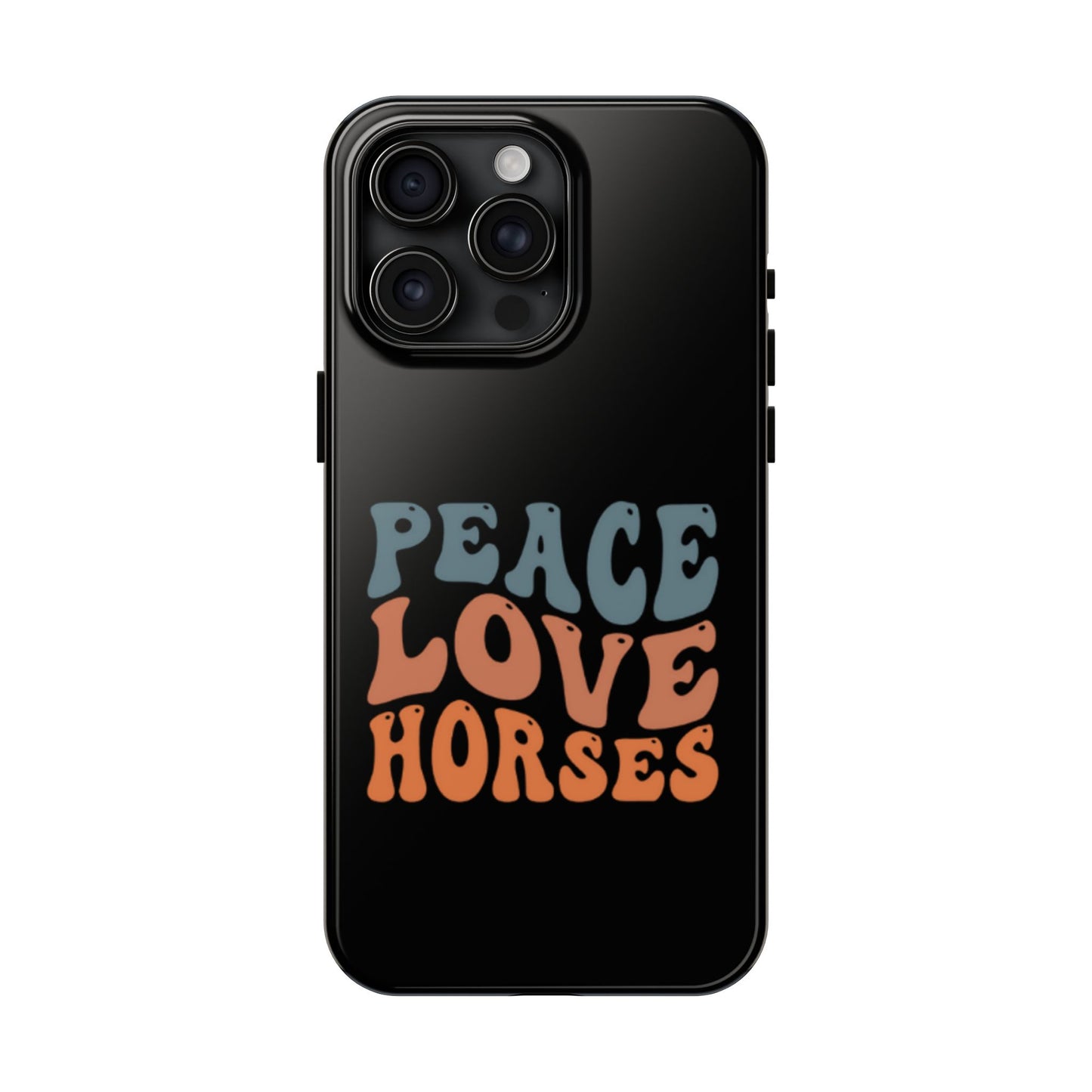 Peace Love Horses Phone Case — Retro Horse Lover Protective Case
