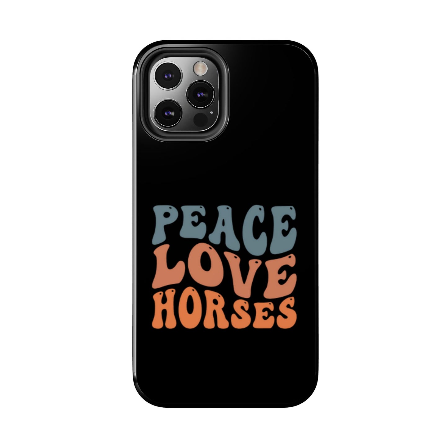 Peace Love Horses Phone Case — Retro Horse Lover Protective Case