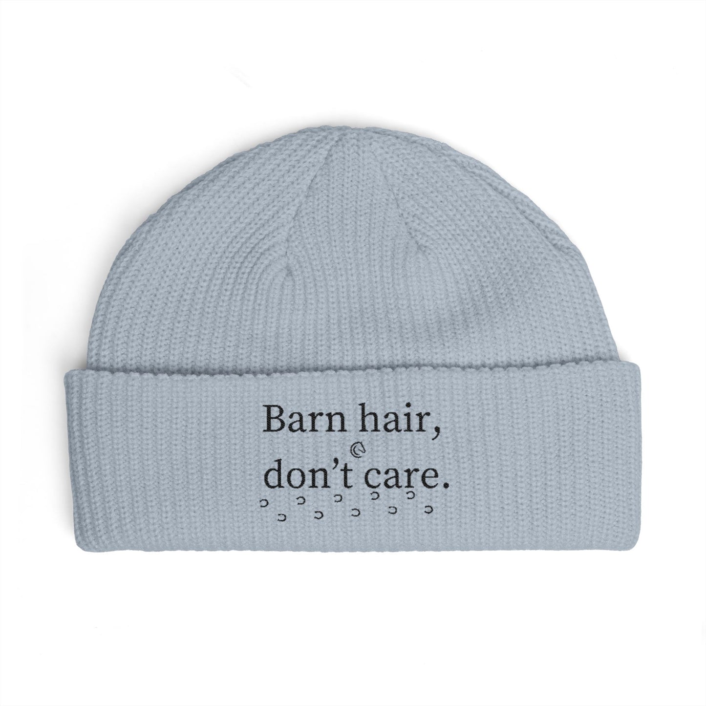 Cuff Beanie - "Barn hair, don't care." Barn Life Beanie